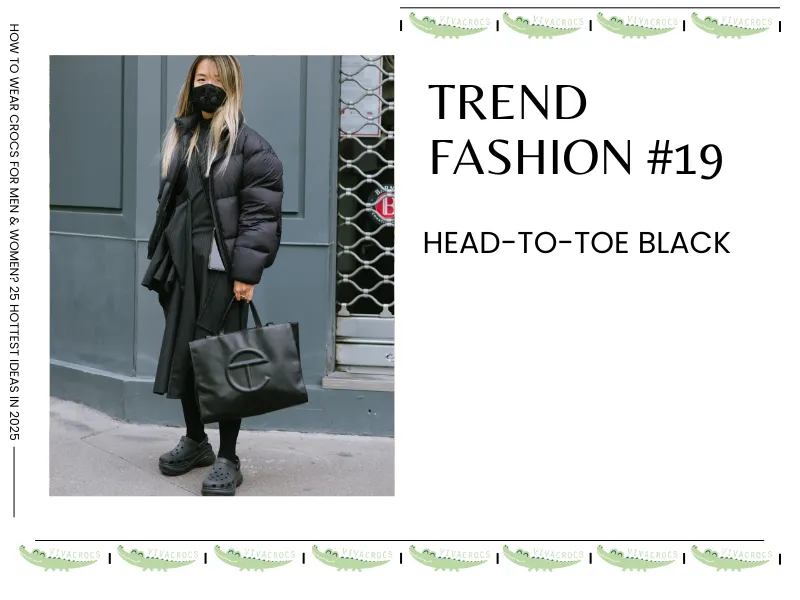 How To Wear Crocs So Cool? Head-To-Toe Black!