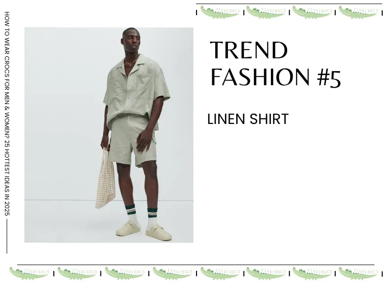 How To Wear Crocs Stylish For Men Comfortably? Linen Shirt And Shorts