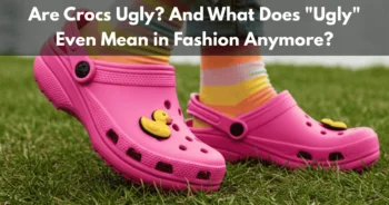 Are Crocs Ugly? And What Does "Ugly" Even Mean in Fashion Anymore?